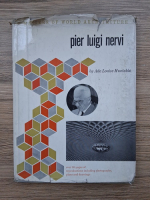 Ada Louise Huxtable - Pier Luigi Nervi