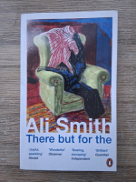 Ali Smith - There but for the