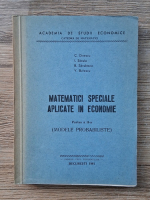 C. Dinescu, I. Sacuiu - Matematici speciale aplicate in economie