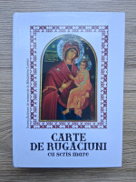 Cartea de rugaciuni cu scris mare