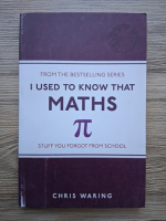 Chris Waring - I used to know that maths