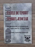 Cristian Constantin - Ghid juridic privind taxele de timbru si timbrul judiciar. Cu modificarile si completarile intervenite pana la 15 sept. 1998