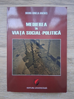 Diana Ionela Anches - Medierea in viata social-politica