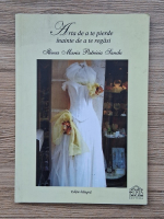 Ilinca Maria Patricia Sandu - Arta de a te pierde inainte de a te regasi