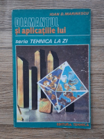 Ioan D. Marinescu - Diamantul si aplicatiile lui