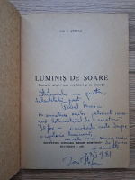 Ion C. Stefan - Luminis de soare (cu autograful autorului)
