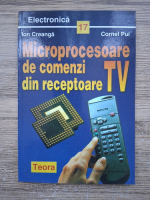 Ion Creanga, Cornel Pui - Microprocesoare de comenzi din receptoare TV