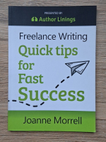 Joanne Morrell - Freelance writing. Quick tips for fast success