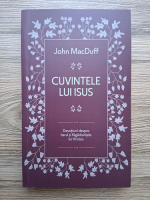 John MacDuff - Cuvintele lui Isus