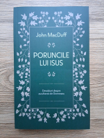 John MacDuff - Poruncile lui Isus