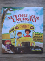 Jon Gordon - Autobuzul energiei pentru copii