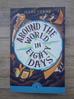 Jules Verne - Around the world in eighty days