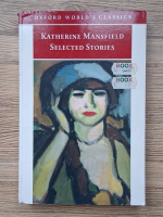 Katherine Mansfield - Selected stories