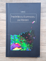 Make - Imparatia lui Dumnezeu pe Pamant