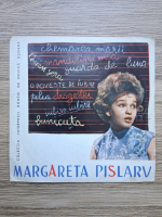 Margareta Pislaru - Polca dragostei. Iubire, iubire. Cea mai frumoasa toamna. Te iubesc asa cum esti
