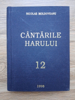Nicolae Moldoveanu - Cantarile harului (volumul 12, partituri)