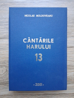 Nicolae Moldoveanu - Cantarile harului (volumul 13, partituri)