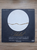 Orchestra Simfonica a Filarmonicii de Stat George Enescu, Sir John Barbirolli, George Georgescu - Simfonia nr. 5 in Si bemol major. Simfonia nr. 8 in Si minor. Neterminata (Franz Schubert)