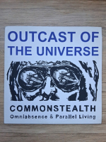 Outcast of the universe. Commonstealth omniabsence and parallel living