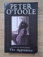 Peter OToole - Loitering with intent: the apprentice