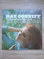 Ray Conniff And The Singers - Somewhere my love