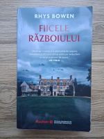 Rhys Bowen - Fiicele razboiului