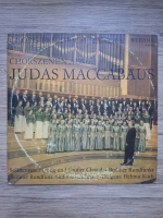 Solistenvereinigung des Berliner Rundfunks, Grosser Chor des Berliner Rundfunks, Helmut Koch - Chorszenen aus Judas Maccabaus (Georg Friedrich Handel)
