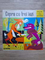 Stefan Gheorghiu - Capra cu trei iezi (Ion Creanga)