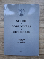 Studii si comunicari de etnologie, tomul XIX 