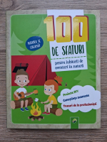 100 de sfaturi pentru iubitorii de aventuri in natura