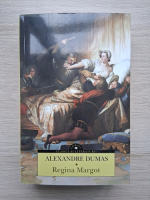 Alexander Dumas - Regina Margot
