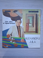 Alexandru Jula, Ionel Tudor - Un dor, o speranta