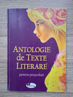 Antologie de texte literare pentru prescolari