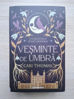 Cari Thomas - Vesminte de umbra