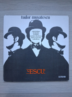 Constantin Moruzan - ...escu (Tudor Musatescu , 2 viniluri)