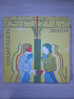 Cristian Munteanu, Mihai Jemaneanu, Ilie Traian - Champollion. Braille