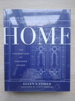 Ellen S. Fisher, Alexa Hampton - Home. The foundation of enduring spaces