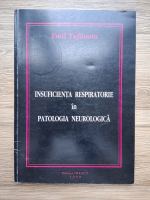Emil Tufanoiu - Insuficienta respiratorie in patologia neurologica