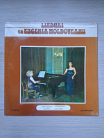 Eugenia Moldoveanu, Viorica Cojocaru-Lambrache - Lieduri cu Eugenia Moldoveanu