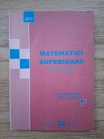 Gavriil Paltineanu, Mariana Zamfir - Matematici superioare. Calcul diferential 