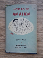 George Mikes - How to be an alien