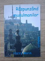 Harry Morin - Raspunzand musulmanilor 