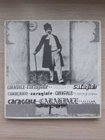 Ion Luca Caragiale - Caragiale (6 viniluri)