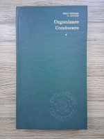 Jean Gerbier - Organizare. Conducere. Memorator (volumul 1)
