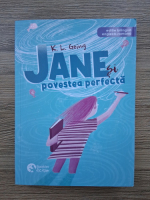K. L. Going - Jane si povestea perfecta