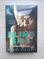 Kandi Steiner - Blind side