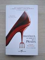 Lauren Weisberger - Diavolul se imbraca de la Prada 