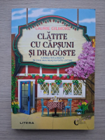 Laurie Gilmore - Clatite cu capsuni si dragoste