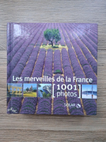 Les merveilles de la France. 1001 photos