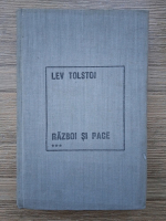 Lev Tolstoi - Razboi si pace (volumul 3)